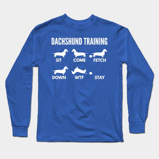 Dachshund Training Dachshund Dog Tricks Long Sleeve T-Shirt by DoggyStyles